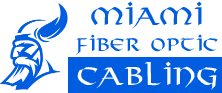 Fiber Optic Cabling Miami, FL